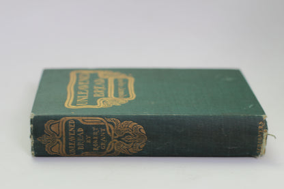Antique Book, Unleavened Bread by Robert Grant, 1900, Hardback.