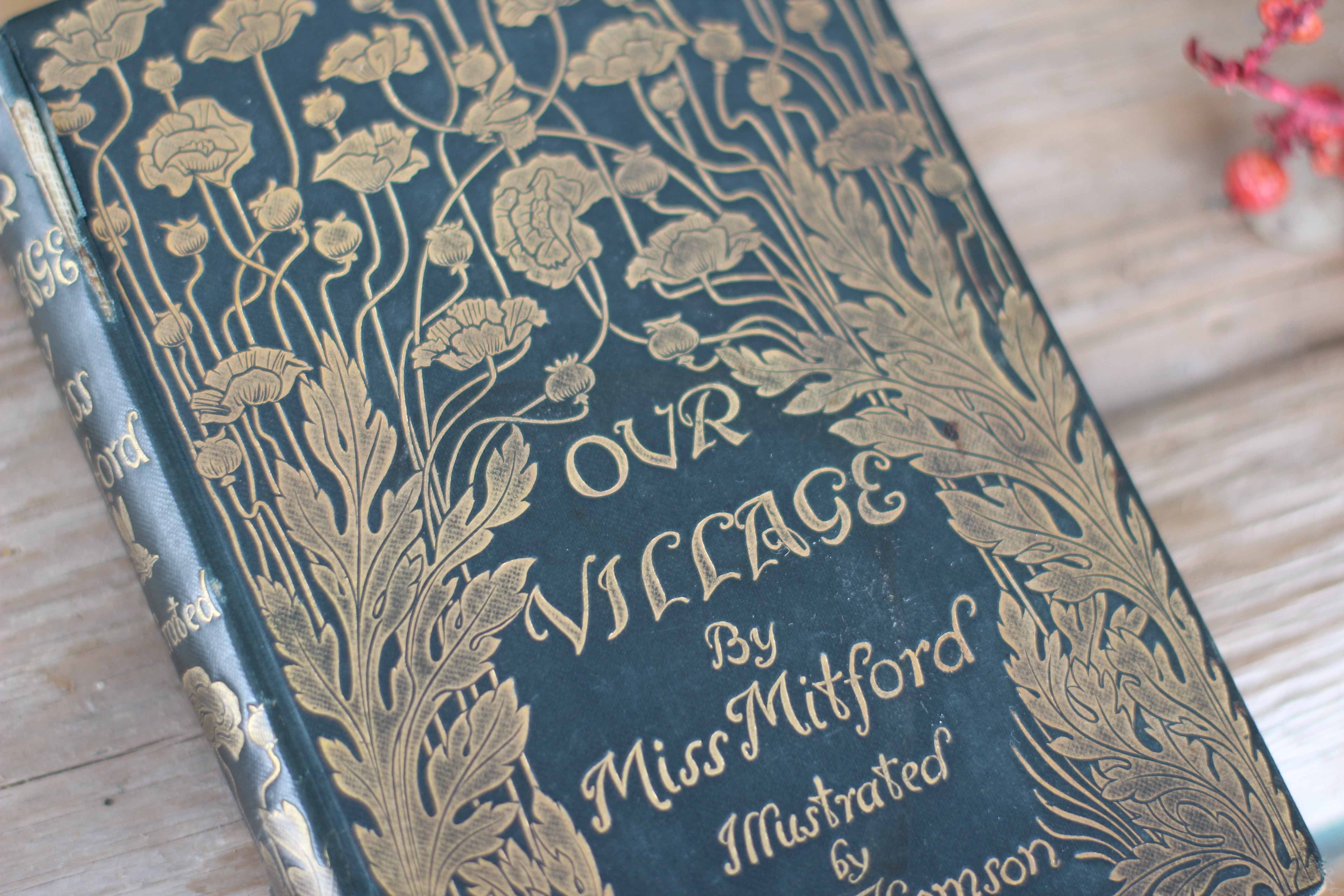 Antique Book, "Our Village" Miss Mitford Macmillan NY 1893 Hardback.