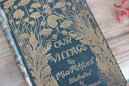 Antique Book, "Our Village" Miss Mitford Macmillan NY 1893 Hardback.