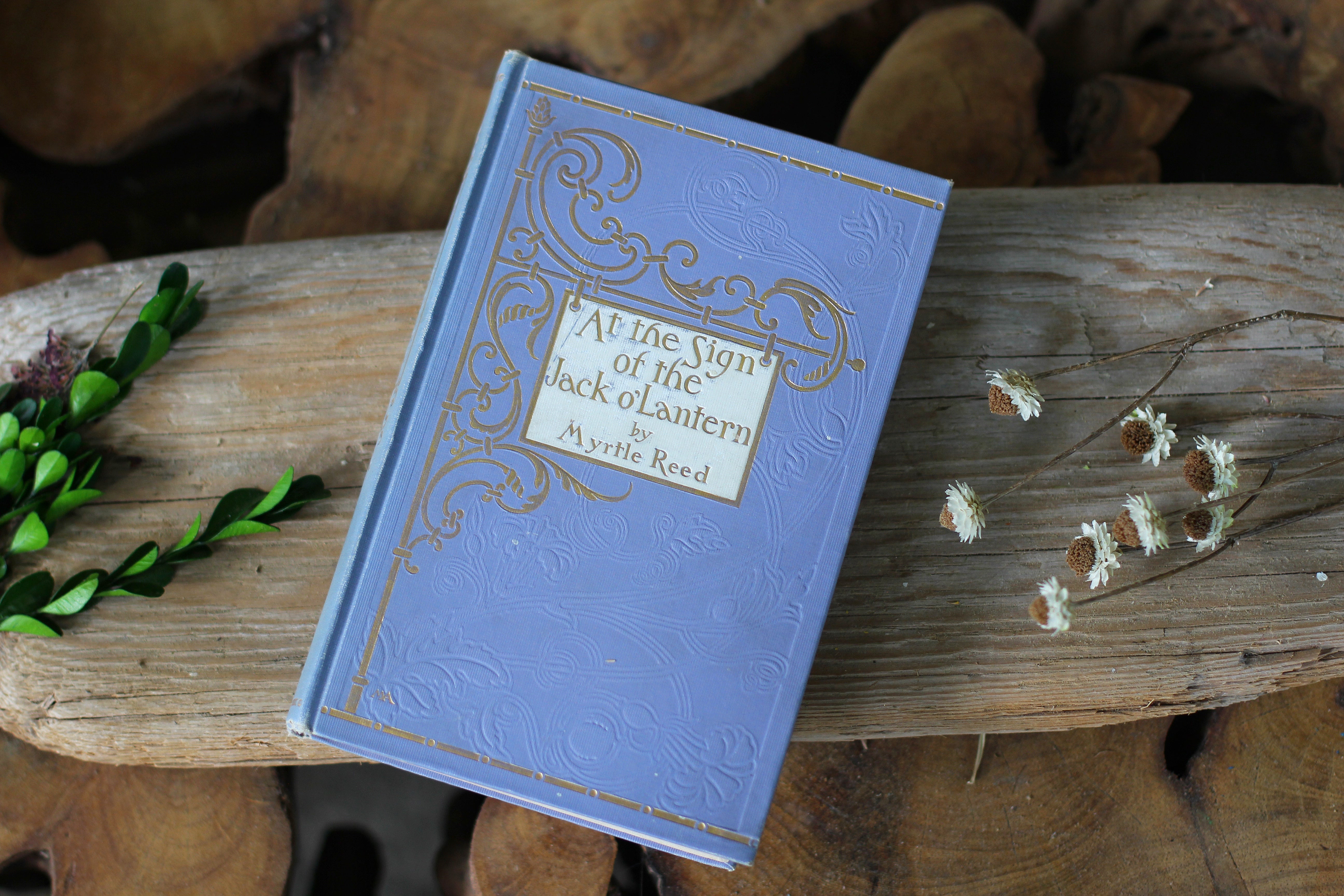 Antique Book At the Sign of the Jack O’lantern by Myrtle Reed 1907 Hardback.