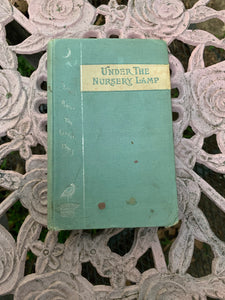 Antique Book, Under the Nursery Lamp, 1890, Hardback.