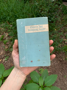 Antique Book, Under the Nursery Lamp, 1890, Hardback.