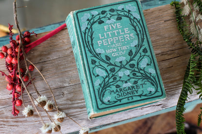 Antique Book Five Little Peppers and How They Grew by Margaret Sidney 1881 & illustrated Hardback.