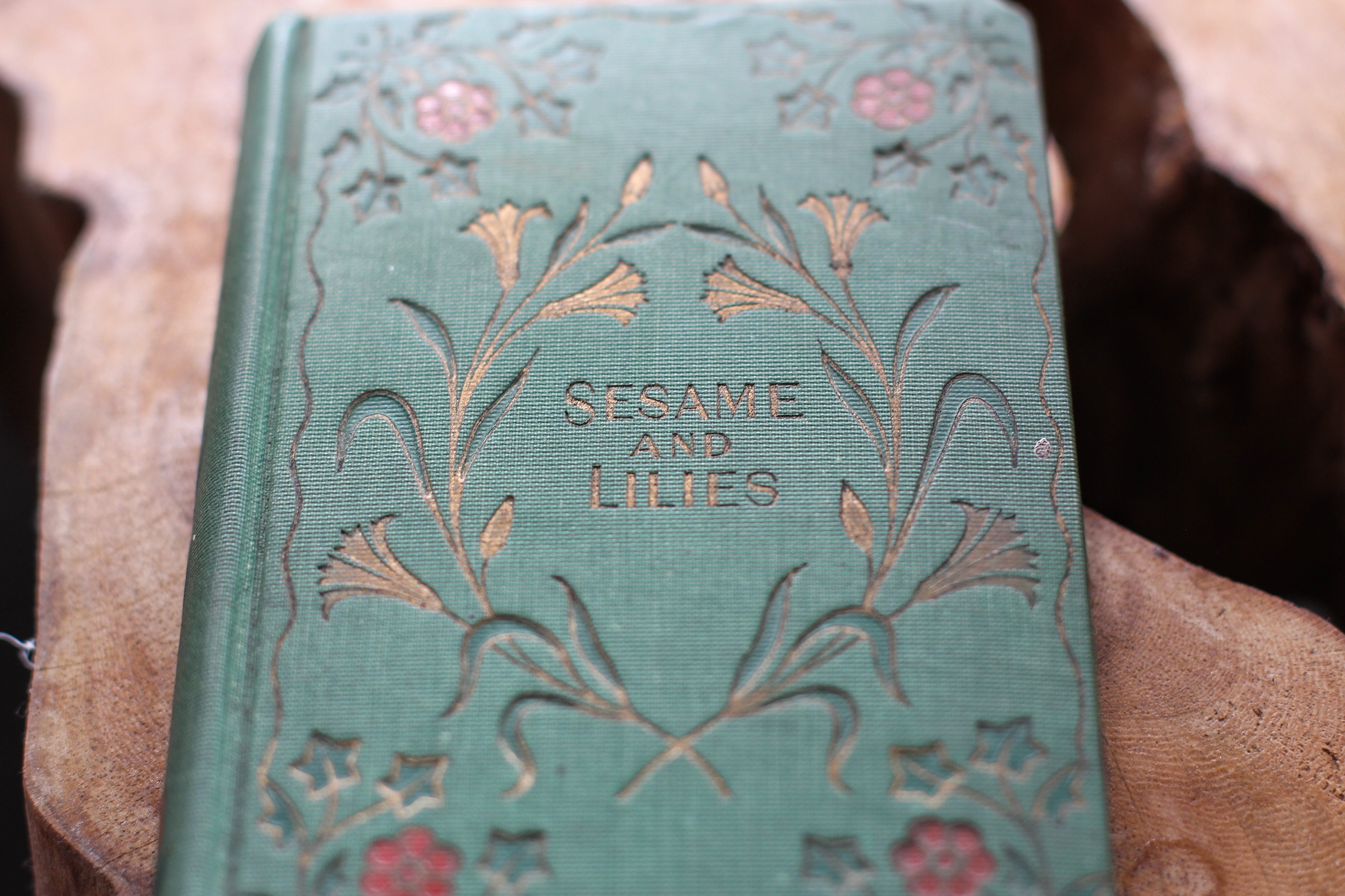 Antique Floral Victorian Book - Sesame And Lilies By John Ruskin | 1900