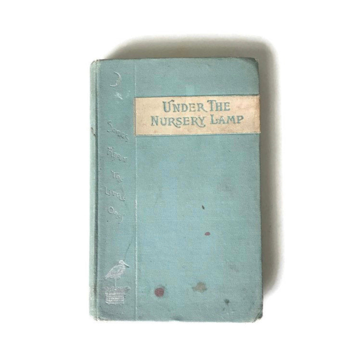 Antique Book, Under the Nursery Lamp, 1890, Hardback.