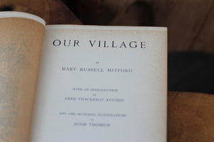 Antique Book, "Our Village" Miss Mitford Macmillan NY 1893 Hardback.