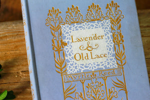Antique Book Lavender & Old Lace, Myrtle Reed, 1902, Hardback