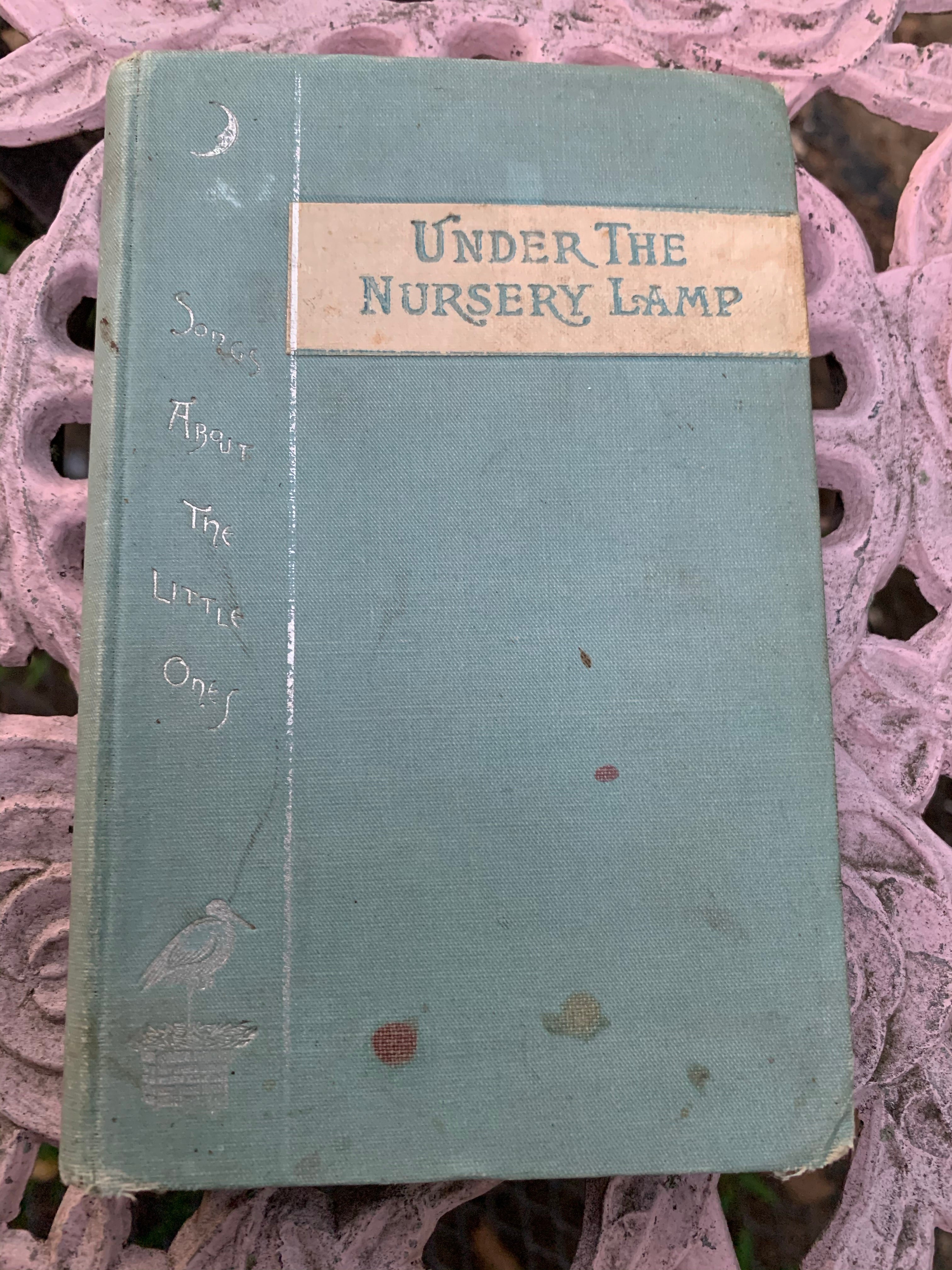 Antique Book, Under the Nursery Lamp, 1890, Hardback.