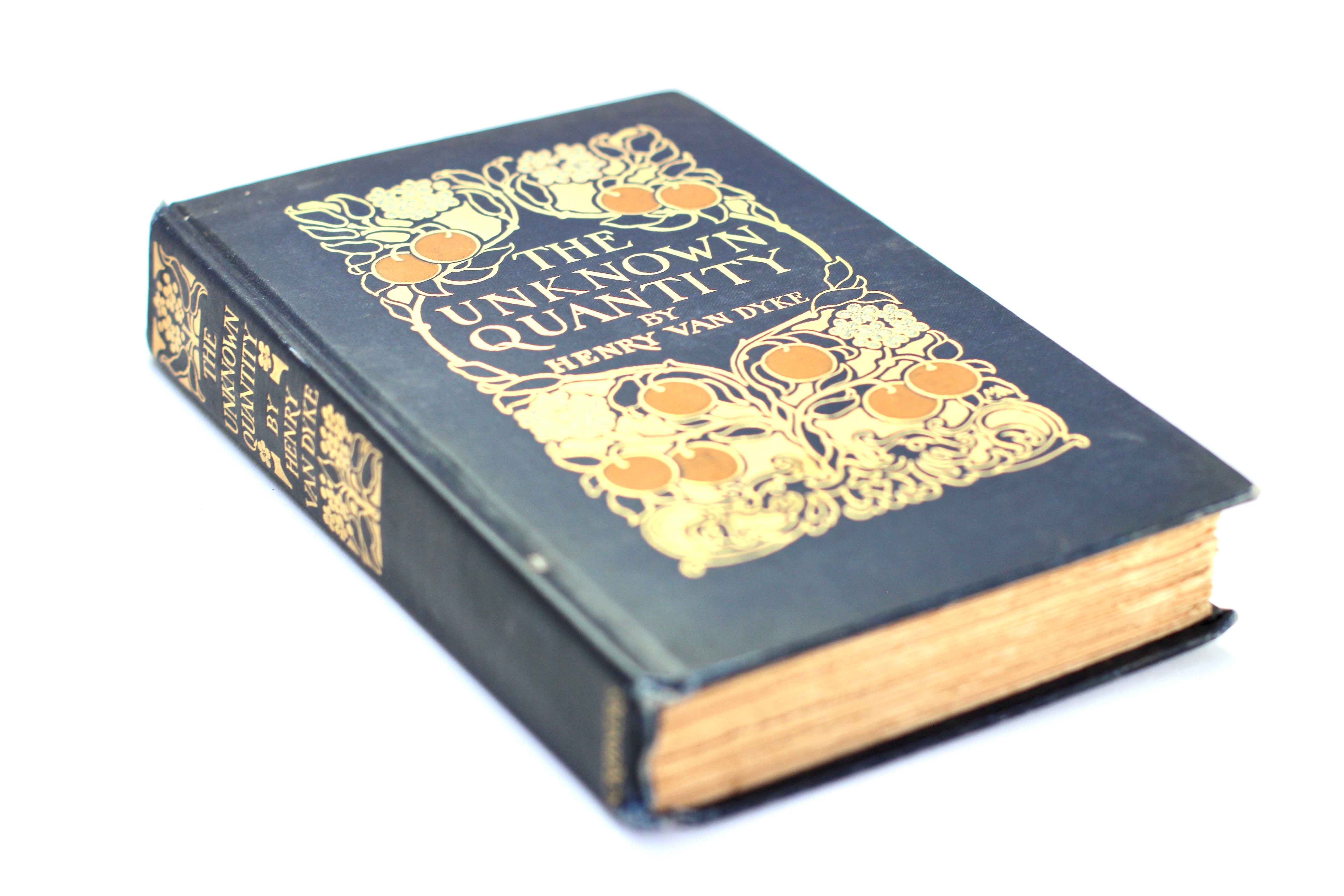 Antique Book The Unknown Quantity, Henry Van Dyke, 1912, Hardback.